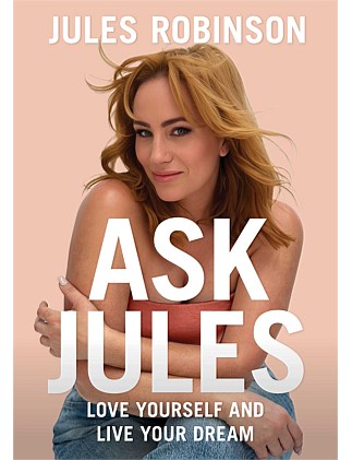 Ask Jules by Jules Robinson